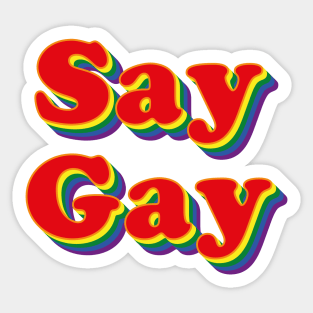 Say Gay Sticker